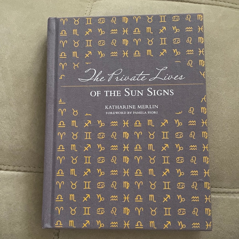 The Private Lives Of The Sun Signs by Katharine Merlin